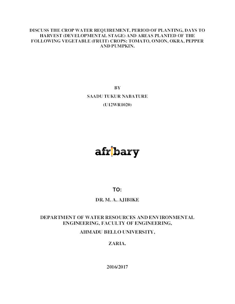 DISCUSSION ON THE CROP WATER REQUIREMENT, PERIOD OF PLANTING, DAYS TO