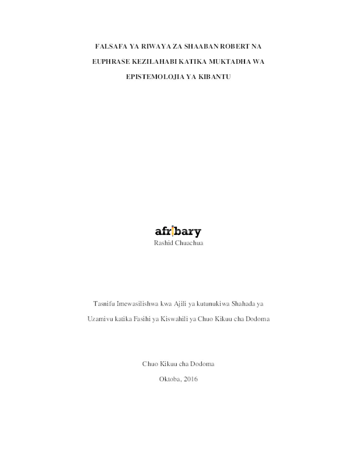 Falsafa Ya Riwaya Za Shaaban Robert Na Euphrase Kezilahabi Katika