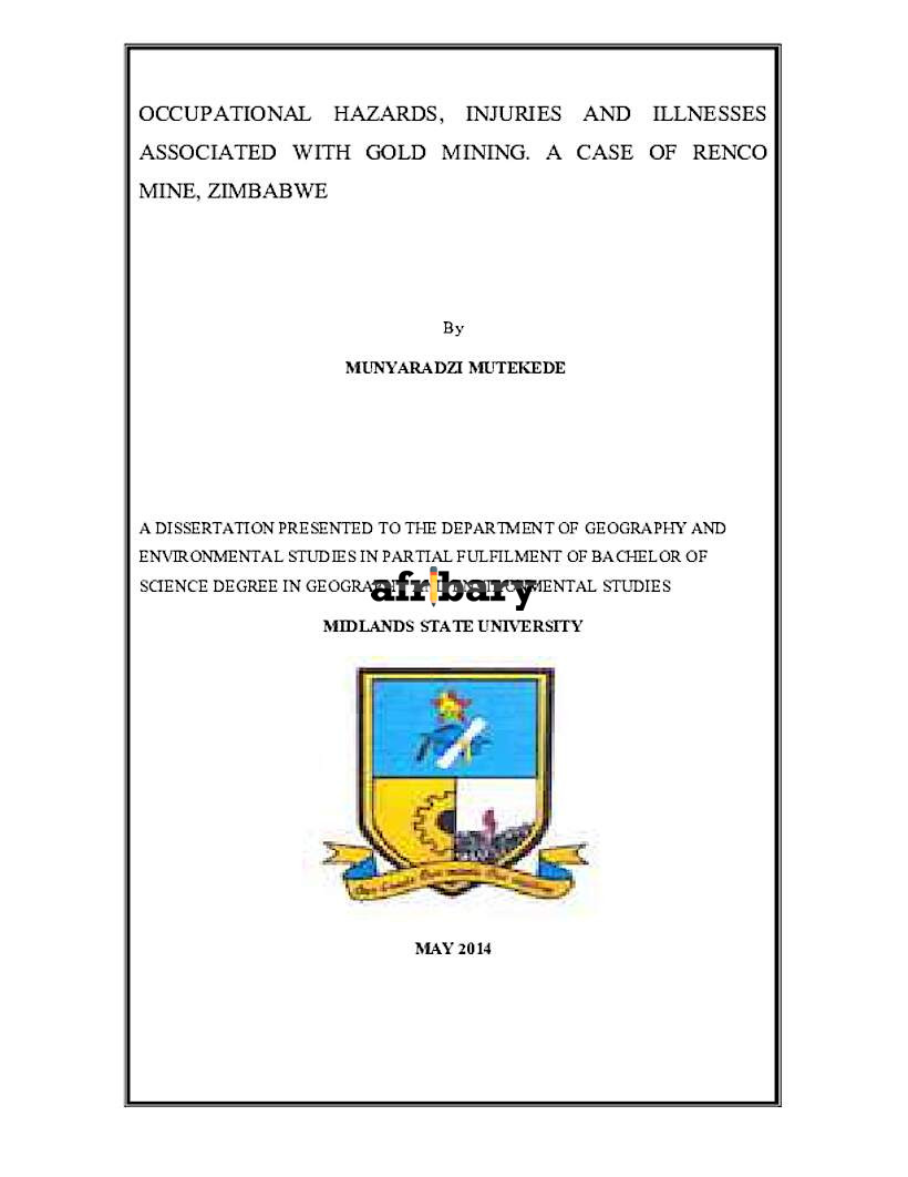 Occupational Hazards, Injuries And Illnesses Associated With Gold