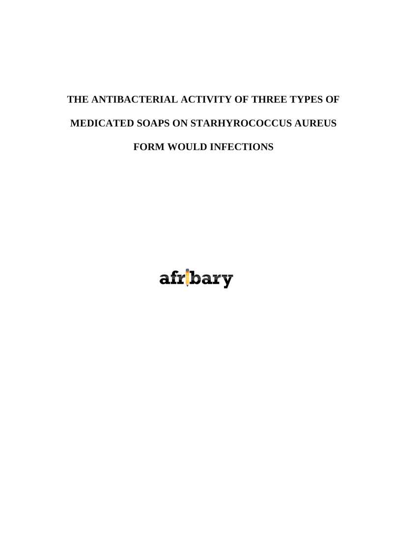 THE ANTIBACTERIAL ACTIVITY OF THREE TYPES OF MEDICATED SOAPS ON