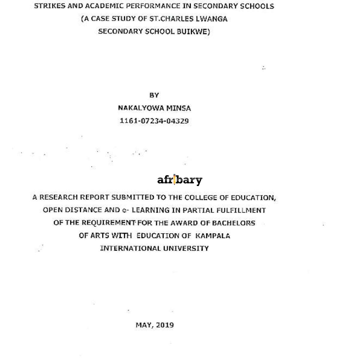 Strikes And Academic Performance In Secondary Schools A Case Study Of