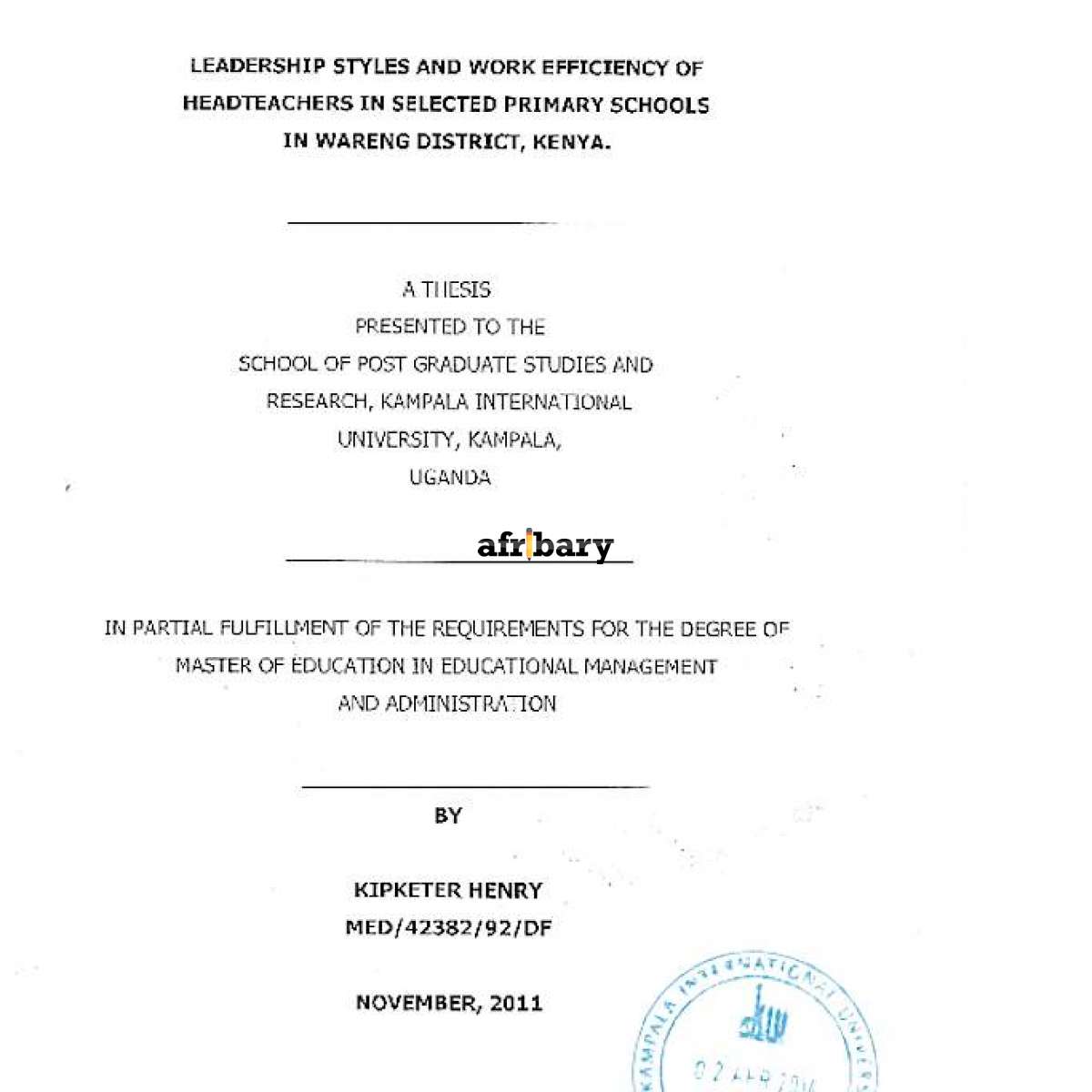 Leadership Styles and Work Efficiency of Headteachers in Selected