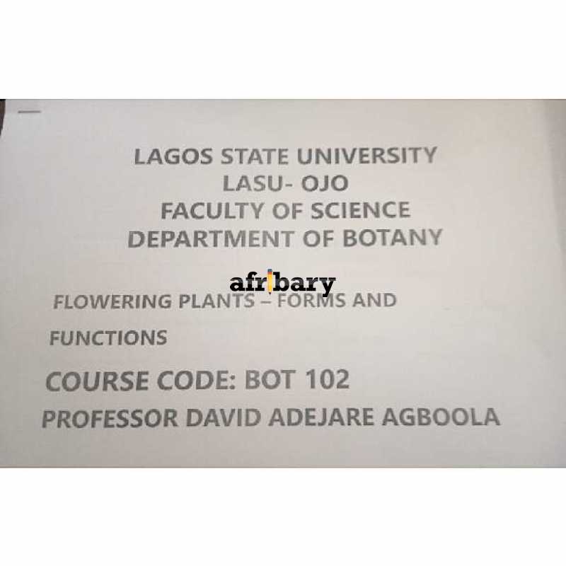 Bot 102 Flowering Plants Forms And Function Afribary
